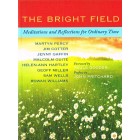The Bright Field by Martin Percy